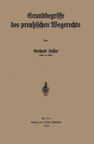 Cover image for Grundbegriffe Des Preussischen Wegerechts