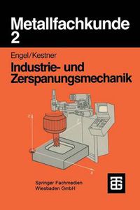 Cover image for Metallfachkunde 2: Industrie- Und Zerspanungsmechanik