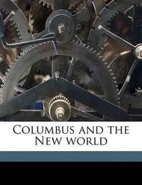 Cover image for Columbus and the New World