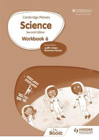 Cover image for Cambridge Primary Science Workbook 6 Second Edition