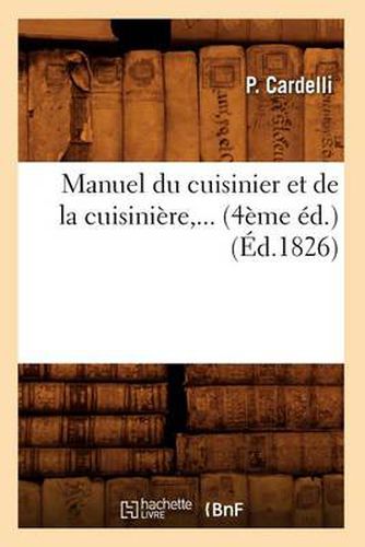 Cover image for Manuel Du Cuisinier Et de la Cuisiniere (Ed.1826)