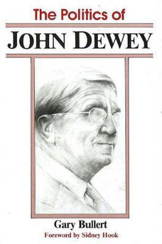 The Politics of John Dewey
