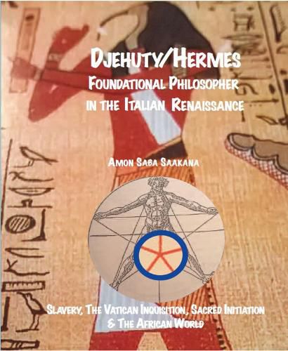 Cover image for Djehuty/hermes Foundational Philosopher In The Italian Renaissance
