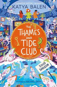 Cover image for The Thames and Tide Club: Squid Invasion