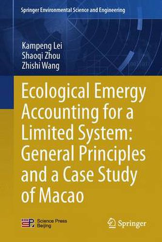 Cover image for Ecological Emergy Accounting for a Limited System: General Principles and a Case Study of Macao