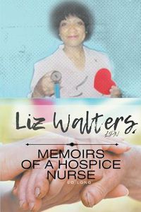 Cover image for Memoirs of a Hospice Nurse