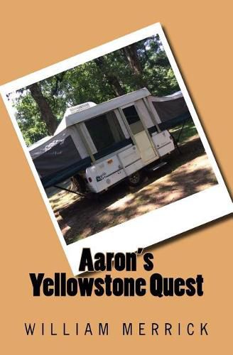 Aaron's Yellowstone Quest