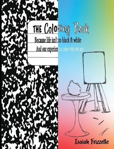 Cover image for The Coloring Book: Because life isn't black & white