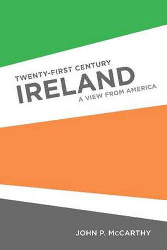 Cover image for Twenty-First Century Ireland: A View From America