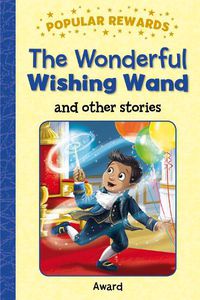 Cover image for The Wonderful Wishing Wand