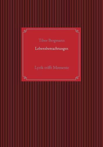 Cover image for Lebensbetrachtungen: Lyrik trifft Momente