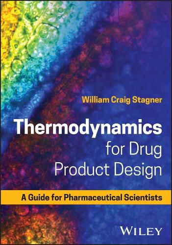 Cover image for Thermodynamics for Drug Product Design