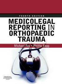 Cover image for Medicolegal Reporting in Orthopaedic Trauma