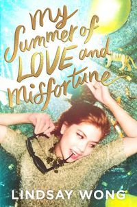 Cover image for My Summer of Love and Misfortune