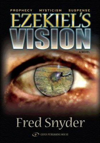 Cover image for Ezekiel's Vision: Prophecy, Mysticism, Suspense