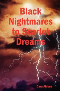 Cover image for Black Nightmares to Scarlet Dreams