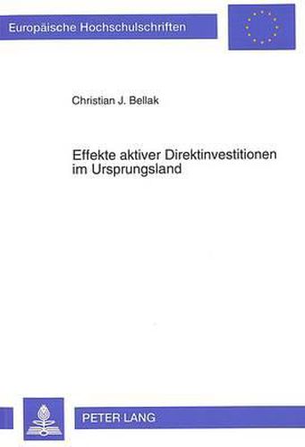 Cover image for Effekte Aktiver Direktinvestitionen Im Ursprungsland