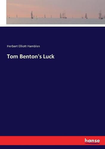 Tom Benton's Luck