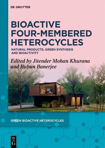 Cover image for Bioactive Four-Membered Heterocycles