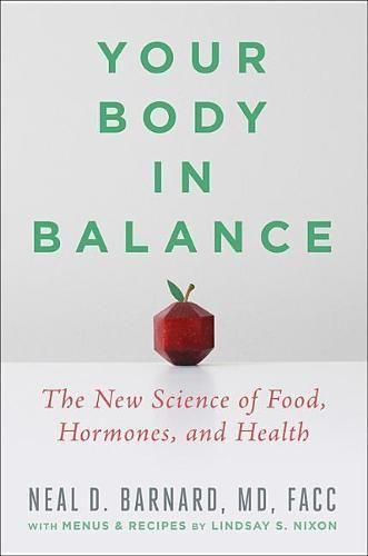 Cover image for Your Body in Balance: The New Science of Food, Hormones, and Health