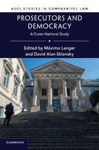 Cover image for Prosecutors and Democracy: A Cross-National Study