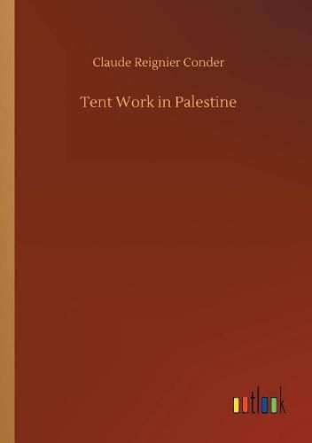 Tent Work in Palestine