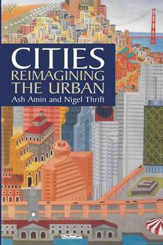 Cities: Reimagining the Urban