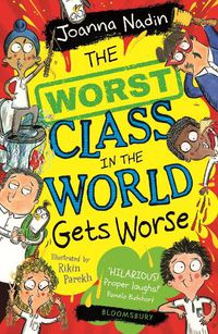 Cover image for The Worst Class in the World Gets Worse