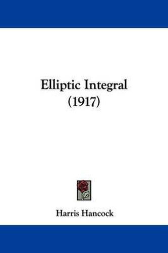 Cover image for Elliptic Integral (1917)