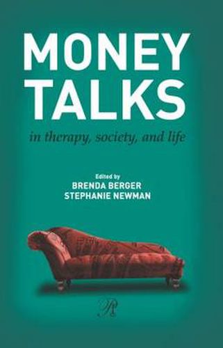 Cover image for Money Talks: in Therapy, Society, and Life