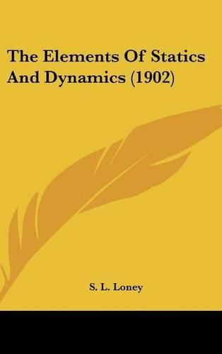 The Elements of Statics and Dynamics (1902)