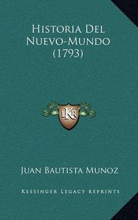 Cover image for Historia del Nuevo-Mundo (1793)