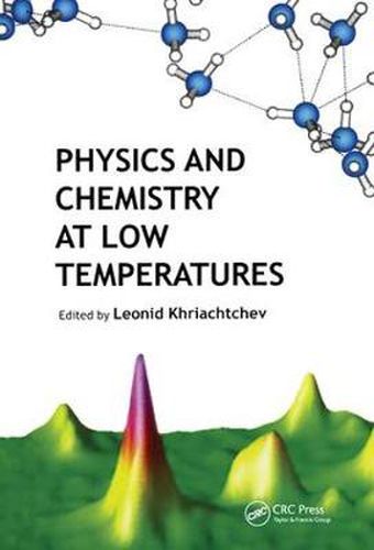 Cover image for Physics and Chemistry at Low Temperatures