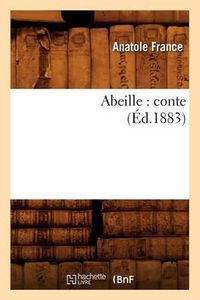 Cover image for Abeille: Conte (Ed.1883)