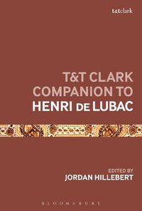 Cover image for T&T Clark Companion to Henri de Lubac