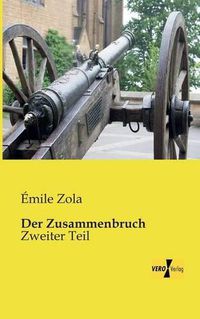 Cover image for Der Zusammenbruch: Zweiter Teil