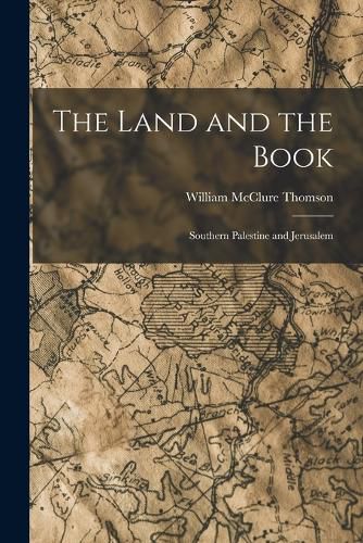 Cover image for The Land and the Book