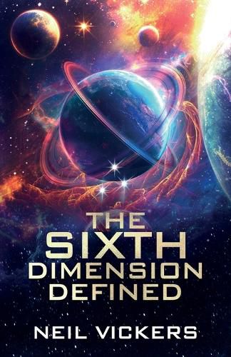 Cover image for The Sixth Dimension Defined