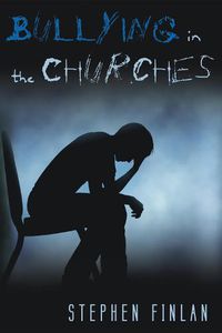 Cover image for Bullying in the Churches