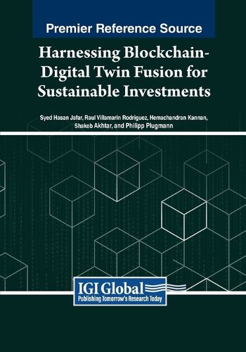 Cover image for Harnessing Blockchain-Digital Twin Fusion for Sustainable Investments