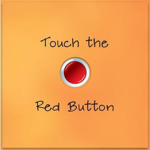 Cover image for Touch the Red Button