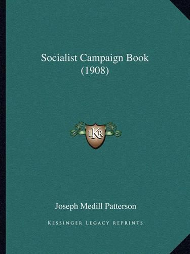 Socialist Campaign Book (1908)