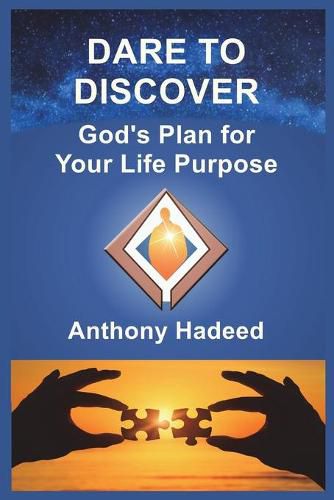 Cover image for Dare to Discover God's Plan for Your Life Purpose