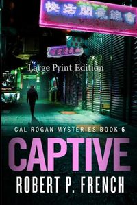 Cover image for Captive (Large Print Edition)