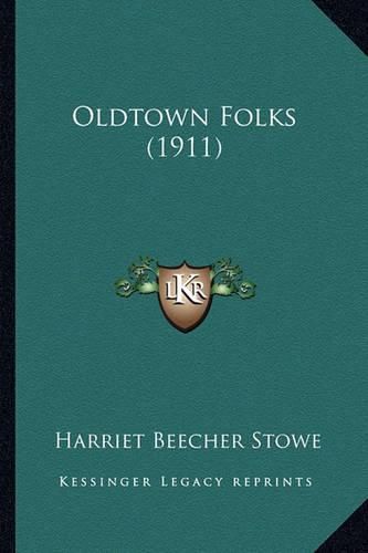 Cover image for Oldtown Folks (1911) Oldtown Folks (1911)