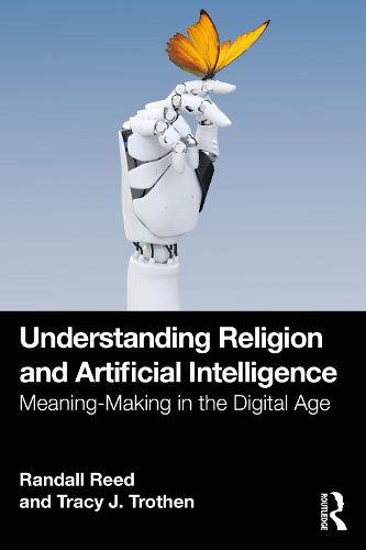 Cover image for Understanding Religion and Artificial Intelligence
