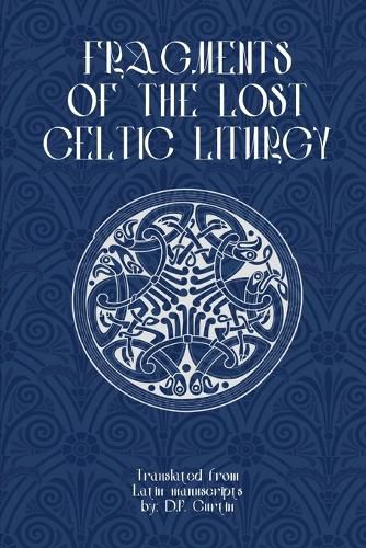 Cover image for Fragments of Lost Celtic Liturgies