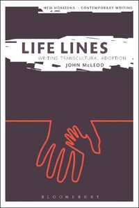 Cover image for Life Lines: Writing Transcultural Adoption