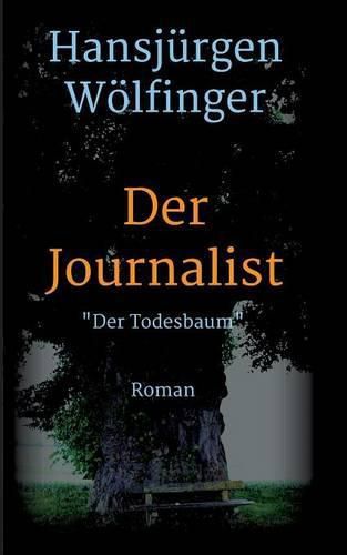 Cover image for Der Journalist: Der Todesbaum