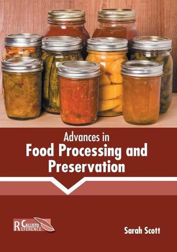 Advances in Food Processing and Preservation